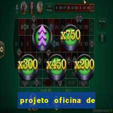 projeto oficina de jogos educativos